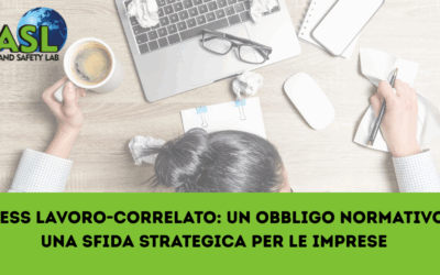 Stress lavoro-correlato: un obbligo normativo e una sfida strategica per le imprese